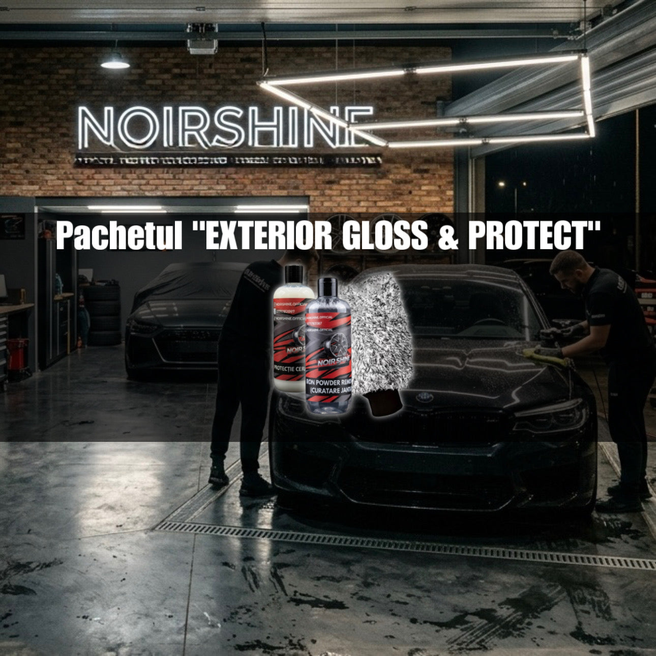 Pachetul "EXTERIOR GLOSS & PROTECT"